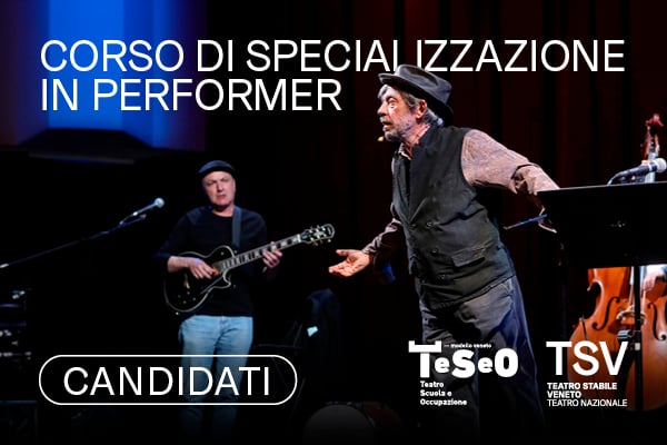 Corso di specializzazione in performer: aperte le iscrizioni!
